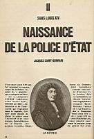 Histoire de la Police, 2, Sous Louis XIV, Naissance de la police d'etat (01).jpg